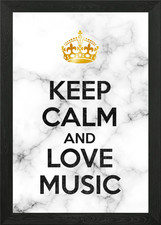 KEEP CALM AND LOVE MUSIC