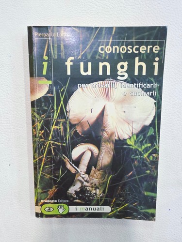 Libro conoscere funghi - conoscere,