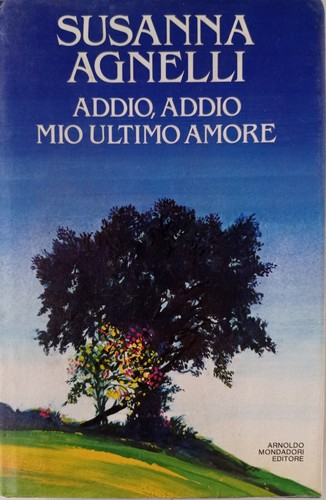 Addio mio ultimo amore - addio,