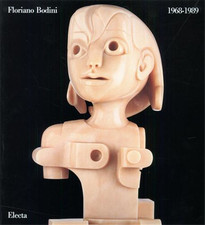 Catalogo della Mostra: - Floriano Bodini 1968-1989.  