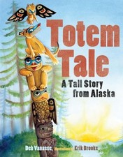Totem Tale: A Tall Story from