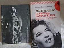 Strange Fruit. Billie Holiday eseguirà.../La signora canta il blues
