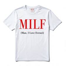 T-Shirt Ferrari Milf (Man i