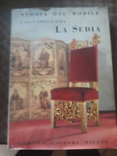 Storia del mobile. La sedia - Carlo Enrico Rava (Gorlich editore) [1964]