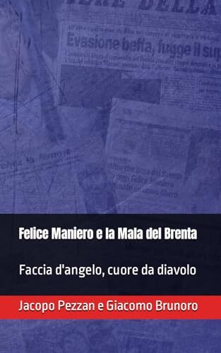 Brunoro felice maniero e - brunoro, la