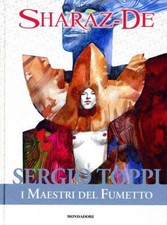 I MAESTRI DEL FUMETTO #10 SHARAZ-DE SERGIO TOPPI MONDADORI