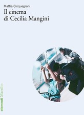 Il cinema di Cecilia Mangini -