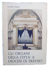 Gli organi della città e diocesi di Treviso Giovanni Zanatta 1976