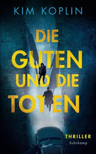 Die guten und - die, toten