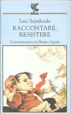 RACCONTARE, RESISTERE - LUIS