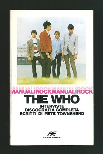 The who manuali rock arcana - the,