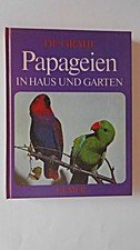 Papageien in Haus und Garten 