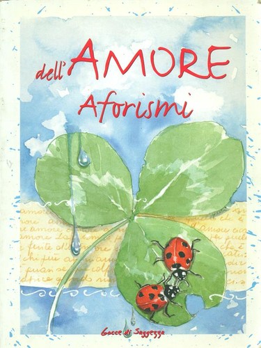 Dell amore aforismi poesia - dell'amore,