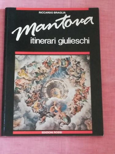 Mantova itinerari giulieschi - giulieschi,