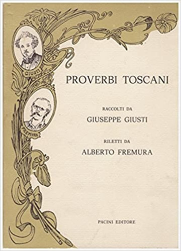 Proverbi toscani raccolti da - -,