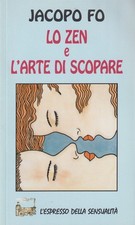 Lo zen e l'arte di scopare -