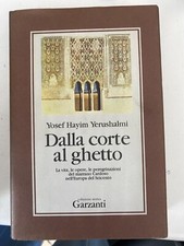 YERUSHALMI, DALLA CORTE AL GHETTO, GARZANTI, 1991