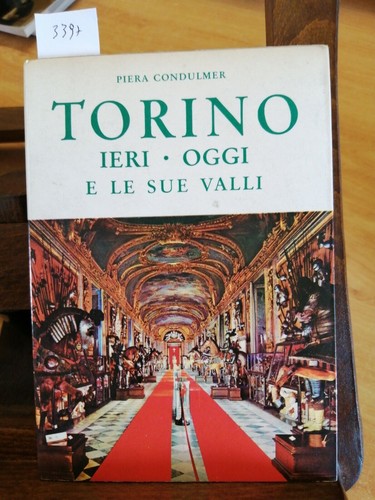 Condulmer torino ieri oggi - torino,