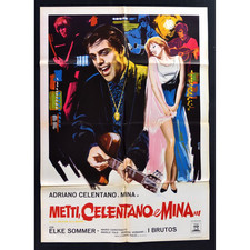 manifesto METTI CELENTANO E MINA elke sommer urlatori alla sbarra brutos A191