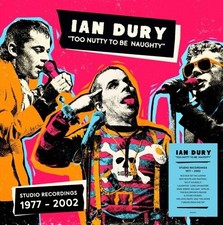 Ian Dury - Too Nutty To Be