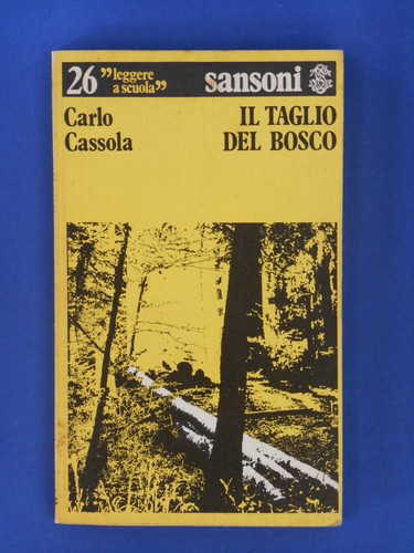 Taglio del bosco cassola - taglio,