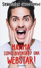 Mamma, sono diventato una