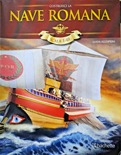 AMATI per HACHETTE - COSTRUISCI LA NAVE ROMANA - QUINQUIREMI ROMANA - 1:48