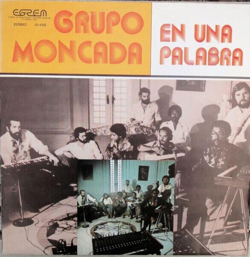 Grupo moncada una palabra - moncada,