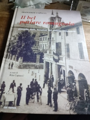 Bel parlare romagnolo - bel,