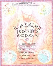 KUNDALINI POSTURES AND POETRY