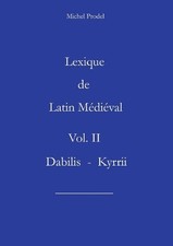 Lexique de latin mdival vol II
