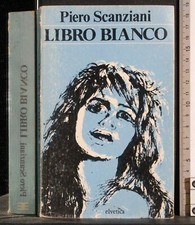 LIBRO BIANCO. PIERO SCANZIANI. ELVETICA. DEDICA.