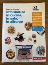Informatica In Cucina, In Sala, In Albergo - Lorenzo Pantieri - Zanichelli