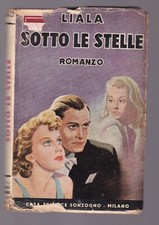 Libro Sotto Le Stelle Liala 1944 SC19CA