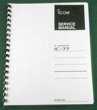 Icom IC-77 Manuale di Servizio: con Schemi 11"X36", Cover Protettive