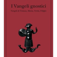 LIBRO I VANGELI GNOSTICI -