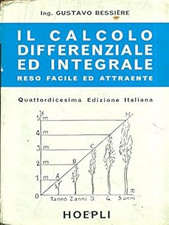Il calcolo differenziale ed integrale [Paperback] Gustavo Bessiere