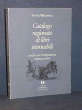 AAVV - Catalogo ragionato di libri introvabili - Unopiùuno, Stanze/Biblioteca...
