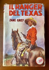 Zane Grey - Il Ranger del