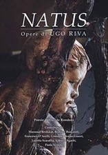 Natus. Opere di Ugo Riva