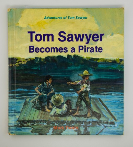 Tom sawyer becomes - tom, pirate