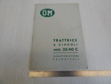 rim. MANUALE SOLO CARATTERISTICHE TECNICHE ORIGINALE OM 35/40 C CINGOLATO 35 40