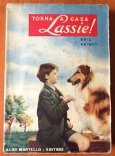 ERIC KNIGHT_TORNA A CASA LASSIE!_ALDO MARTELLO EDITORE