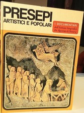 Presepi artistici popolari i - artistici, popolari-i