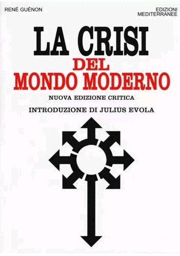 Crisi del mondo moderno - la,