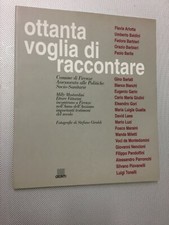LIBRO OTTANTA VOGLIA DI RACCONTARE MOSTARDINI VITTORINI GIUNTI 1999  