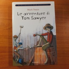 Le avventure di Tom Sawyer - Mark Twain - Mondadori
