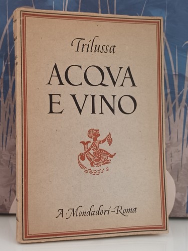 Trilussa acqua vino firmato - vino,