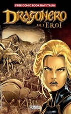 DRAGONERO: GLI EROI FREE COMIC