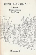 I sonetti storia nostra le prose [Hardcover] Pascarella,Cesare. A cura